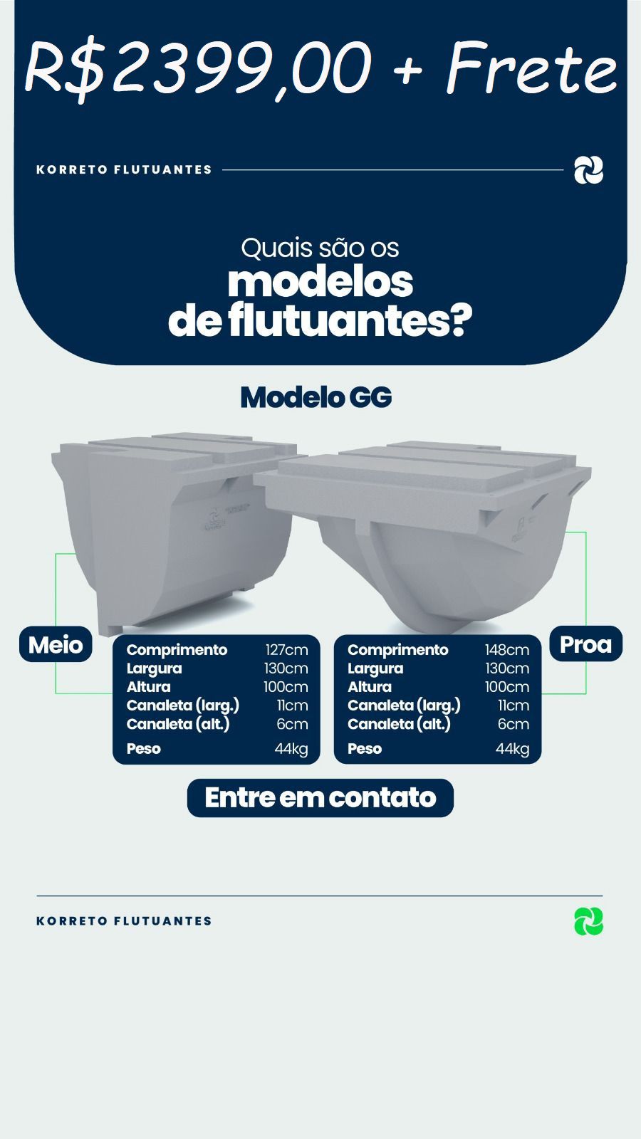 Flutuador Korreto Modelo GG para projetos de maior porte