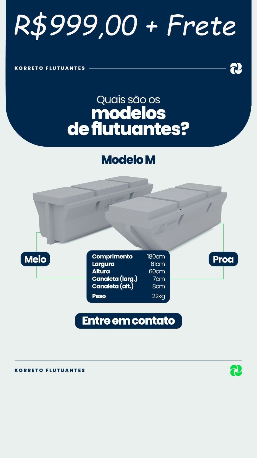 Flutuador Korreto Modelo M em polietileno
